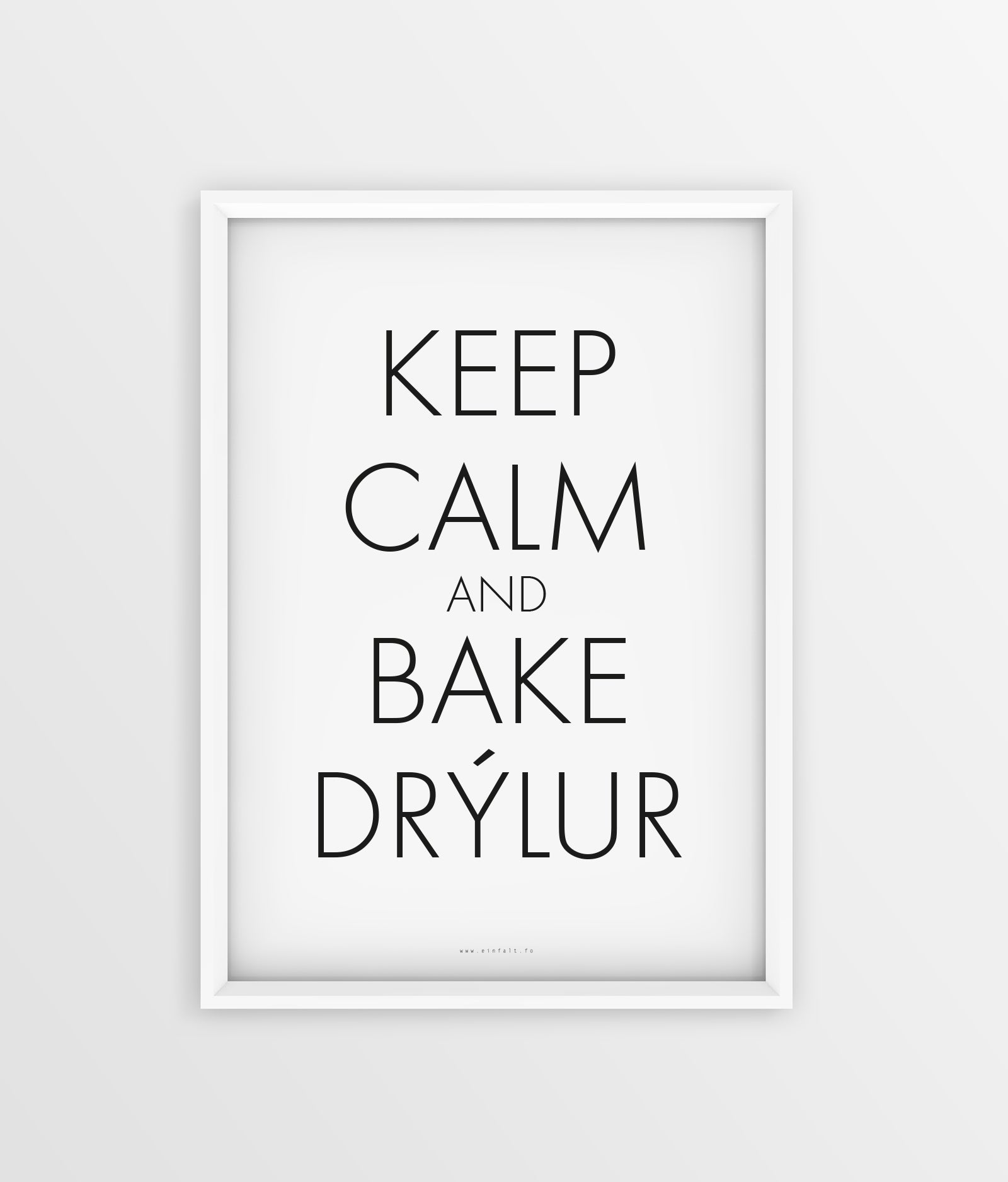 Keep Calm - Bake Drýlur