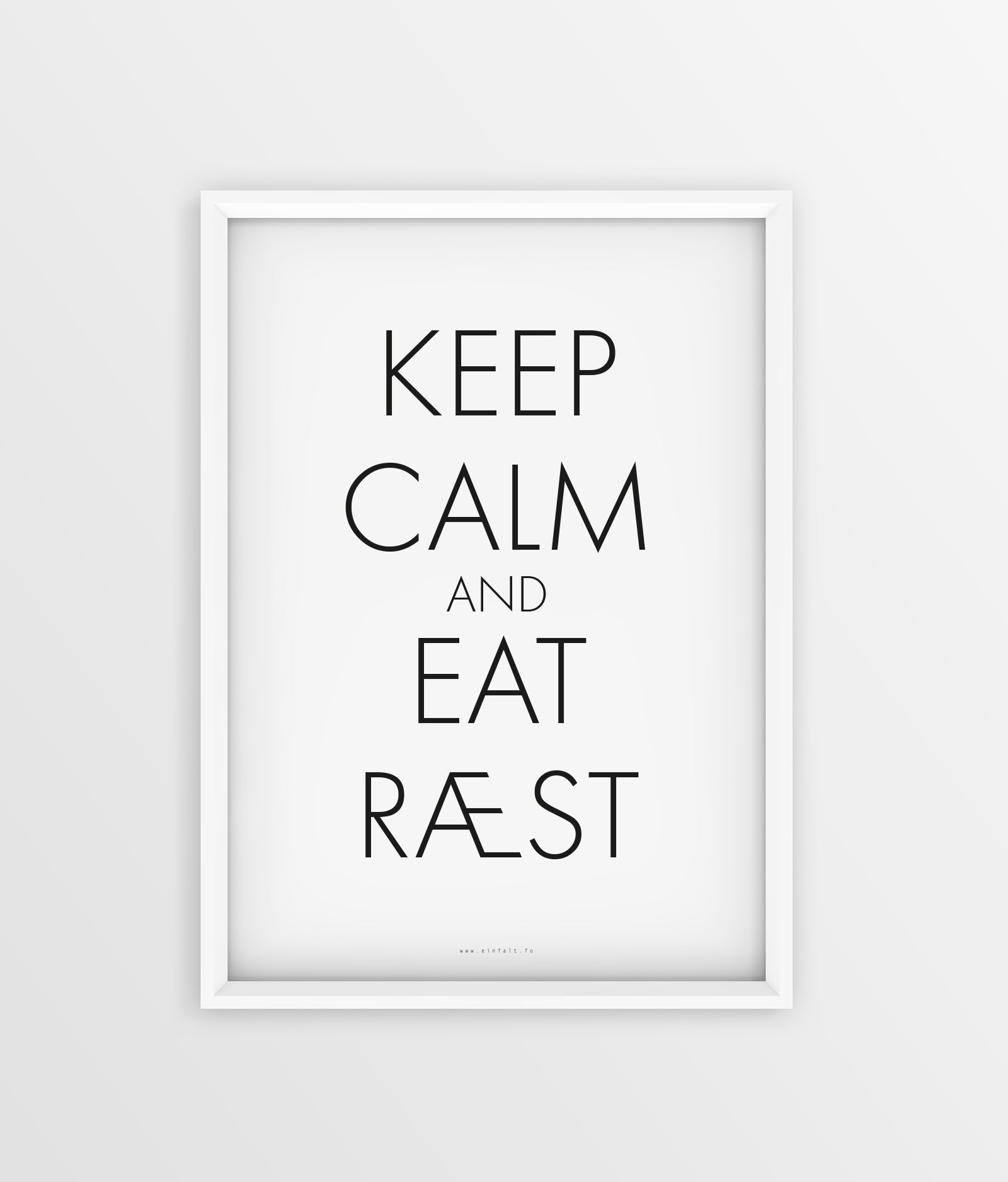 Keep Calm - Eat Ræst